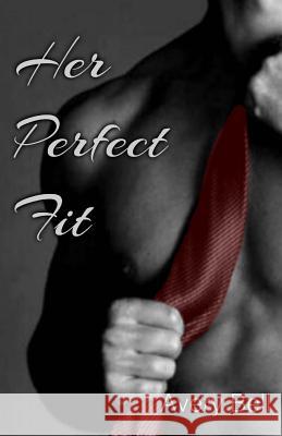 Her Perfect Fit Avery Bell 9781532943768