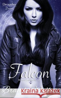 Falcon: December Brandy Walker 9781532944918 Createspace Independent Publishing Platform