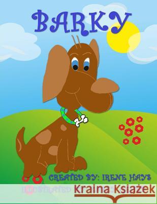 Barky Irene Hays Kasey Geheb 9781532945724