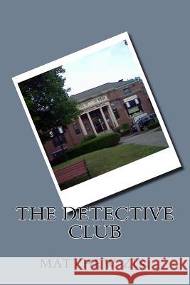 The Detective Club Matthew Zisi 9781532949623