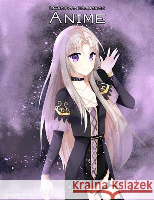 Livro para Colorir de Anime 1 Nick Snels 9781532951893 Createspace Independent Publishing Platform