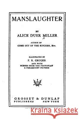 Manslaughter Alice Duer Miller 9781532956881