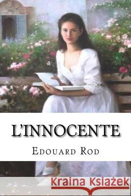 L'innocente Rod, Edouard 9781532974151