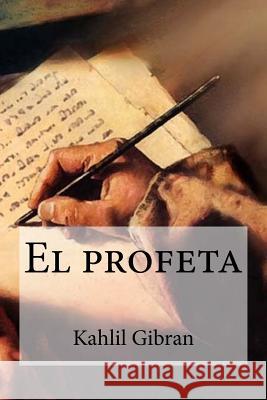 El profeta Edibooks 9781532975936 Createspace Independent Publishing Platform