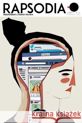 Rapsodia 12: Rapsodia - Independent Literary Review Rapsodia Independent Literary Review Claudio Landi Francesca Sante 9781532976292 Createspace Independent Publishing Platform