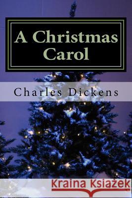 A Christmas Carol Charles Dickens 9781532990342