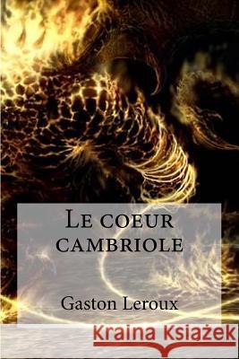 Le coeur cambriole Edibooks 9781532992759