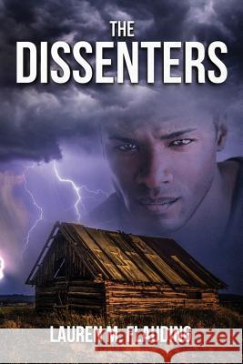 The Dissenters: Book Two in The Amplified Series Flauding, Lauren M. 9781533004314 Createspace Independent Publishing Platform