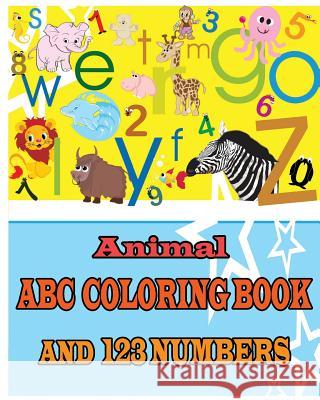 Animal ABC Coloring Book AND 123 Numbers T. Michelle 9781533007278 Createspace Independent Publishing Platform