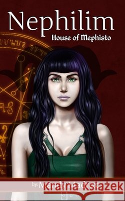 Nephilim House of Mephisto Mandy Madrox 9781533022691
