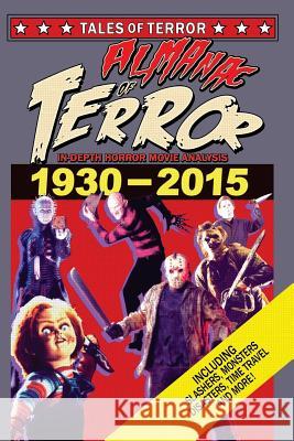 Almanac of Terror 2015 Steve Hutchison (The Open University, UK.) 9781533023117 Createspace Independent Publishing Platform