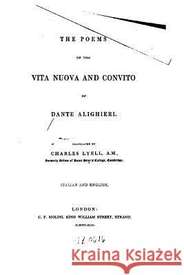 The Poems of the Vita Nuova and Convito Dante Alighieri 9781533028006 Createspace Independent Publishing Platform