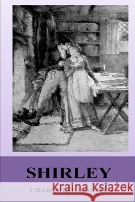 Shirley Charlotte Bronte 9781533030733 Createspace Independent Publishing Platform