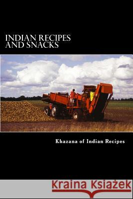 Indian Recipes and Snacks MR Sunny Kodwani 9781533031129 Createspace Independent Publishing Platform