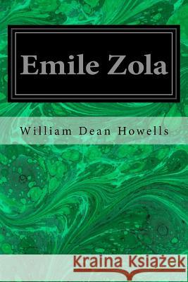 Emile Zola William Dean Howells 9781533032171 Createspace Independent Publishing Platform