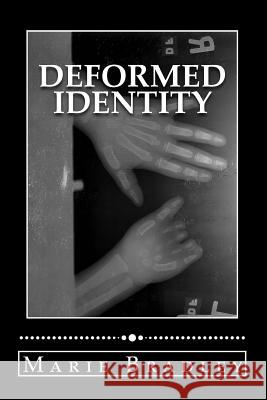 Deformed Identity: Society has a distorted view of perfection. What is perceived as excellence varies from one being to the next. People Fischels, K. B. 9781533037336 Createspace Independent Publishing Platform