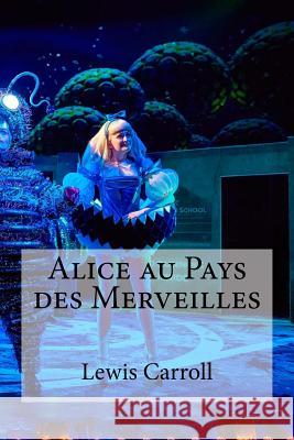 Alice au Pays des Merveilles Edibooks 9781533078414