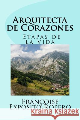 Arquitecta de Corazones Francoise Exposito Ropero 9781533081896