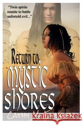 Return to Mystic Shores Cathy Lynn McElhaney 9781533084774