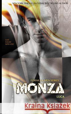 Monza (Formula Men) Pamela Ann 9781533092243 Createspace Independent Publishing Platform