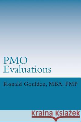 PMO Evaluations Goulden, Ronald N. 9781533098009