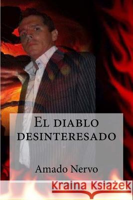 El diablo desinteresado Edibooks 9781533104403