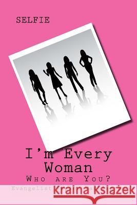 I'm Every Woman Regina Washington 9781533108166 Createspace Independent Publishing Platform