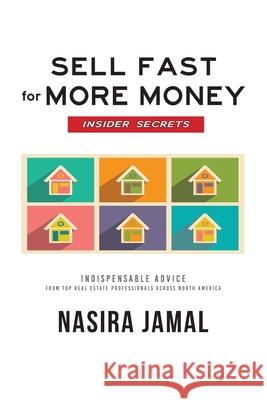 Sell Fast For More Money: Insider Secrets Nasira Jamal 9781533115614 Createspace Independent Publishing Platform