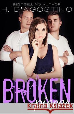 Broken Pieces Heather D'Agostino 9781533115911