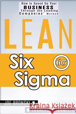 Lean: Six Sigma Iannello, Francesco 9781533117649 Createspace Independent Publishing Platform