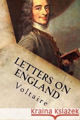 Letters on England Voltaire 9781533119865