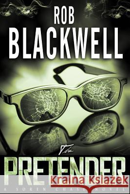The Pretender Rob Blackwell 9781533119872 Createspace Independent Publishing Platform