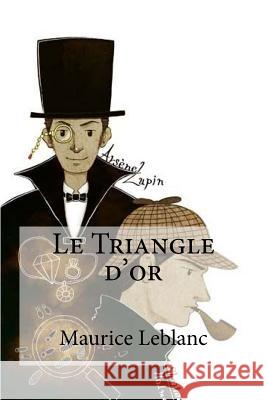 Le Triangle d'or Hollybooks 9781533120250 Createspace Independent Publishing Platform