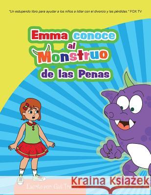 Emma conoce al Monstruo de las Penas Selim, Mahfuja 9781533133038 Createspace Independent Publishing Platform