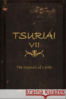 Tsuriai VII: The Council Of Lords Jordan, Kat Nox 9781533133342 Createspace Independent Publishing Platform