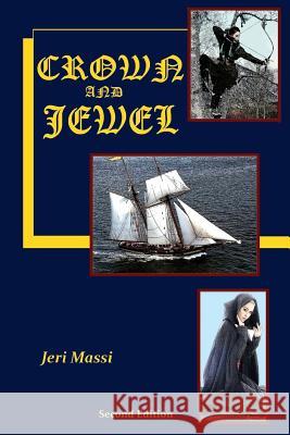 Crown and Jewel Jeri Massi 9781533133458 Createspace Independent Publishing Platform