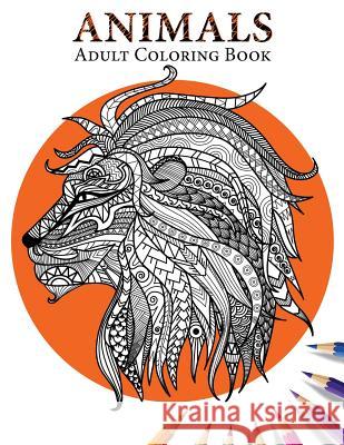 Animals: Adult Coloring Book Paisley Coloring Books 9781533134530