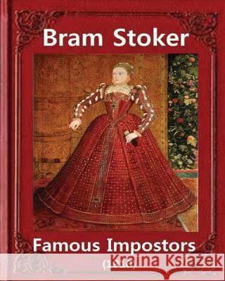 Famous imposters (1910), by Bram Stoker ( ILLUSTRATED ): Abraham 