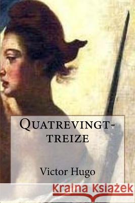 Quatrevingt-treize Edibooks 9781533138934