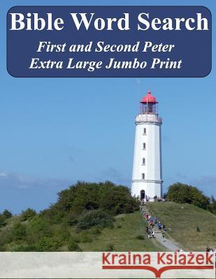 Bible Word Search First and Second Peter: King James Version Extra Large Jumbo Print T. W. Pope 9781533141255 Createspace Independent Publishing Platform