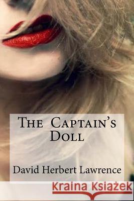 The Captain's Doll David Herbert Lawrence Edibooks 9781533147240 Createspace Independent Publishing Platform