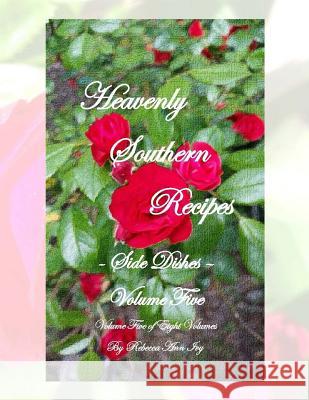 Heavenly Southern Recipes - Side Items: The House of Ivy Rebecca Ann Ivy 9781533150400 Createspace Independent Publishing Platform