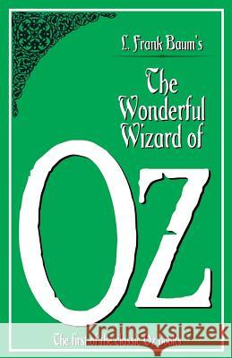 The Wonderful Wizard of Oz L. Frank Baum 9781533150929