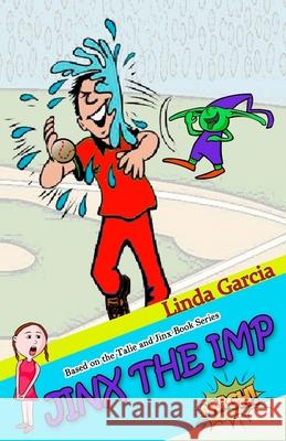 Jinx the Imp Linda Garcia 9781533151520