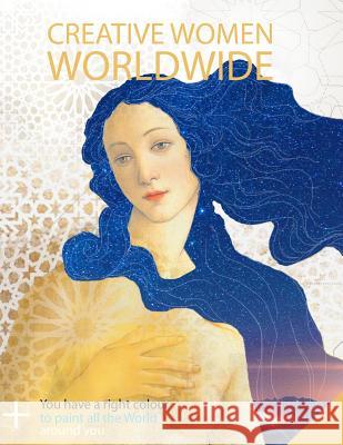 Creative Women WorldWide Yakupova, A. V. 9781533172716 Createspace Independent Publishing Platform