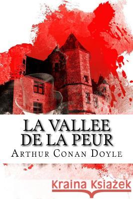 La Vallee de la peur Hollybooks 9781533173751 Createspace Independent Publishing Platform