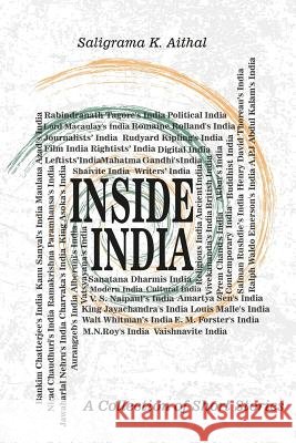 Inside India: A Collection of Short Stories Saligrama K. Aithal 9781533174222