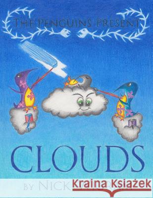 Clouds Nick Wigram 9781533176899 Createspace Independent Publishing Platform