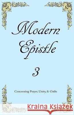 Modern Epistle 3: The Third Letter of Pauly to the Americas Pauly Hart 9781533181275 Createspace Independent Publishing Platform