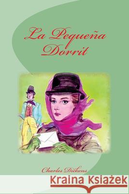 La Pequeña Dorrit Saguez, Edinson 9781533183019